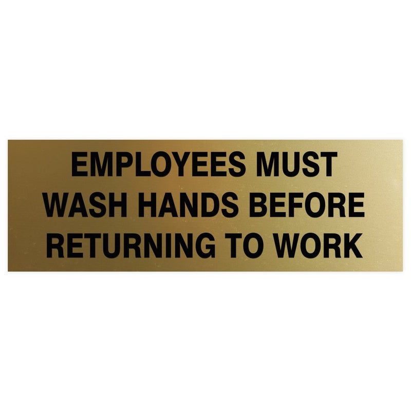 All Quality Basic Employees Must Wash Hands Door/Wall Sign - Brushed Gold - Small - Image 1